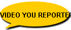 VIDEO YOU REPORTER.it
